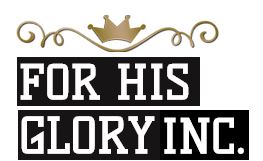 For His Glory